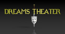 Dreams Theater