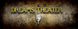 Dreams Theater